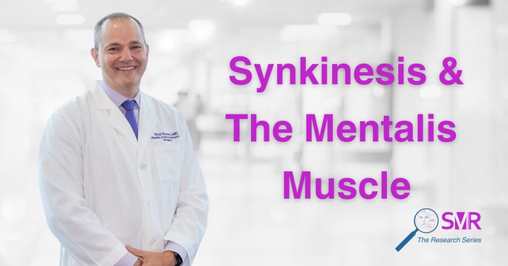 Dr. Shai Rozen's blog: Synkinesis & The Mentalis Muscle